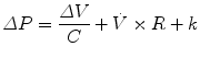 
$$ \varDelta P=\frac{\varDelta V}{C}+\dot{V}\times R+k $$
