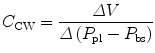 
$$ {C}_{\mathrm{CW}}=\frac{\varDelta V}{\varDelta \left({P}_{\mathrm{pl}}-{P}_{\mathrm{bs}}\right)} $$
