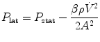 
$$ {P}_{\mathrm{lat}}={P}_{\mathrm{stat}}-\frac{\beta \rho {\dot{V}}^2}{2{A}^2} $$
