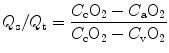 
$$ {Q}_{\mathrm{s}}/{Q}_{\mathrm{t}}=\frac{C_{\mathrm{c}}{\mathrm{O}}_2-{C}_{\mathrm{a}}{\mathrm{O}}_2}{C_{\mathrm{c}}{\mathrm{O}}_2-{C}_{\mathrm{v}}{\mathrm{O}}_2} $$
